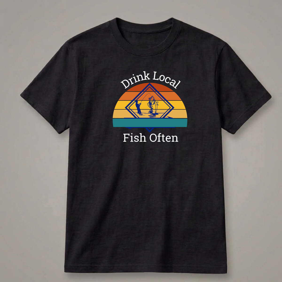 Drink Local, Fish Often T-Shirt – Soul Trail